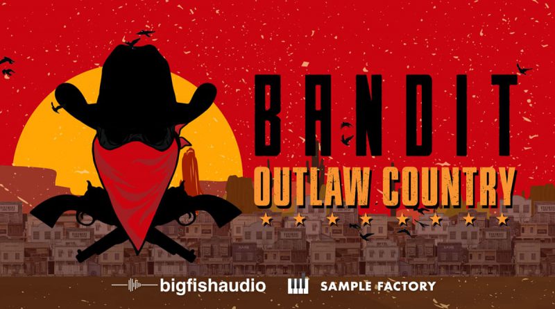 Bandit: Outlaw Country by Big Fish Audio