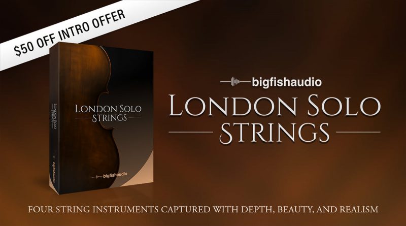 London Solo Strings Virtual Instrument From Big Fish Audio