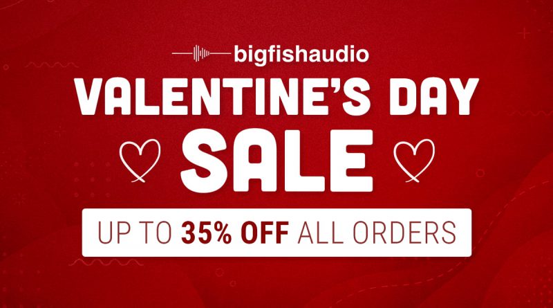 Big Fish Audio Valentine's Day Sale