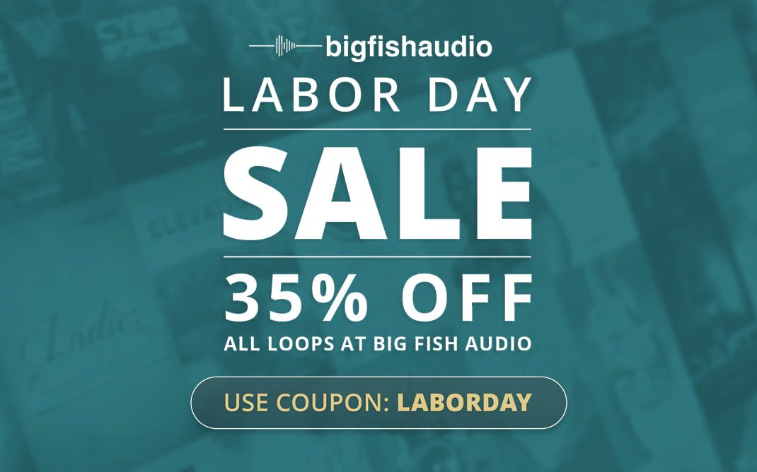 Big Fish Audio Labor Day Sale