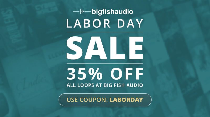 Big Fish Audio Labor Day Sale